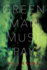 Image for Green man must pay.