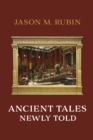 Image for Ancient tales newly told