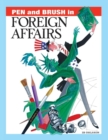Image for Pen and Brush in Foreign Affairs