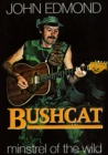 Image for Bushcat: Minstrel of the Wild