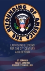 Image for Refounding of America: Launching Lessons for the 21st Century and Beyond
