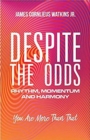 Image for Despite the Odds
