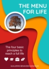 Image for Menu for Life: The Four Basic Principles to Reach a Full Life