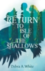 Image for Return to Isle of the Shallows