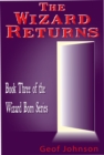 Image for Wizard Returns: Book Three of the Wizard Born Series
