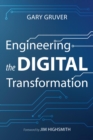 Image for Engineering the Digital Transformation