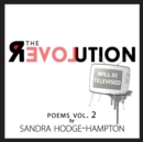 Image for Revolution Will Be Televised: Poems Vol. 2
