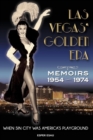 Image for Las Vegas&#39; Golden Era : Memoirs 1954-1974