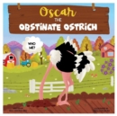 Image for Oscar, the obstinate ostrich