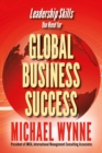 Image for Global Business Success: Leadership Skills You Need for Global Business