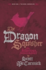 Image for Dragon Squisher: Book One of the Nigel Chronicles