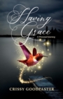 Image for Having Grace : A Personal Journey