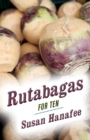 Image for Rutabagas for Ten