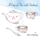 Image for A Cup of Tea with Sadness