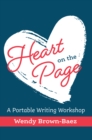 Image for Heart on the Page: A Portable Writing Workshop