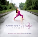 Image for The Confidence Project : An Empowering Journey into a New You