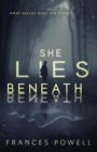 Image for She Lies Beneath