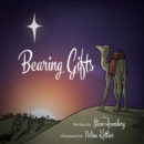 Image for Bearing Gifts: A Christmas Adventure