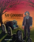 Image for Say Goodbye: The Fourth Bear Whitman Adventure