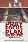 Image for Pray.focus.plan.execute: A Memoir By S1