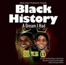 Image for Black History: A Dream I Had