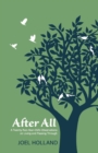 Image for After All : A Twenty-Two-Year-Old&#39;s Observations on Living and Passing Through