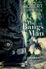 Image for The bangs man  : a Dr. Thomas Russell story