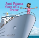 Image for Aunt Pajama Goes on a Cruise
