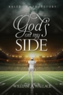 Image for God&#39;s On My Side