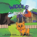 Image for Widdle to the Rescue