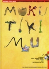 Image for Muku-Tiki-Mu Text &amp; Notenband mit Hintergrundinfos: Weltmusik fur Kinder - Deutsch &amp; Schweizerdeutsch