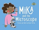 Image for Mika and the Microscope