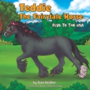 Image for Teddie the Fairytale Horse Flys to the USA
