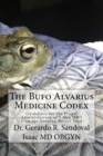 Image for The Bufo Medicinae Codex : Proper Guidelines for the Administration of 5 Meo DMT