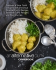 Image for An Alternative Curry Cookbook