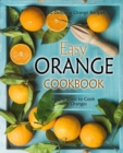 Image for Easy Orange Cookbook