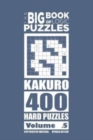 Image for The Big Book of Logic Puzzles - Kakuro 400 Hard (Volume 5)