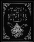 Image for Dr. Chuck Tingle&#39;s Complete Guide To The Void