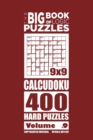 Image for The Big Book of Logic Puzzles - Calcudoku 400 Hard (Volume 9)