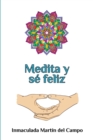 Image for Medita y se feliz.