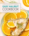 Image for Easy Halibut Cookbook