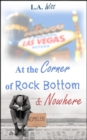 Image for At the Corner of Rock Bottom &amp; Nowhere