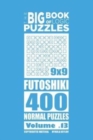 Image for The Big Book of Logic Puzzles - Futoshiki 400 Normal (Volume 13)