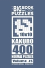 Image for The Big Book of Logic Puzzles - Kakuro 400 Normal (Volume 15)