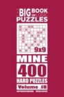 Image for The Big Book of Logic Puzzles - Mine 400 Hard (Volume 18)