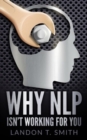 Image for Why NLP Isn&#39;t Working For You