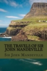Image for The travels of sir John Mandeville (Classic Edition)