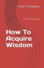 Image for How To Acquire Wisdom