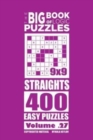 Image for The Big Book of Logic Puzzles - Straights 400 Easy (Volume 27)
