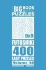 Image for The Big Book of Logic Puzzles - Futoshiki 400 Easy (Volume 28)